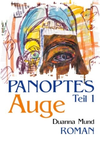 Knjiga Panoptes1 Duanna Mund