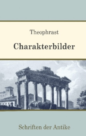 Buch Charakterbilder Theophrast