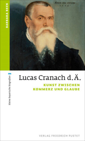 Kniha Lucas Cranach d. Ä. Barbara Beck