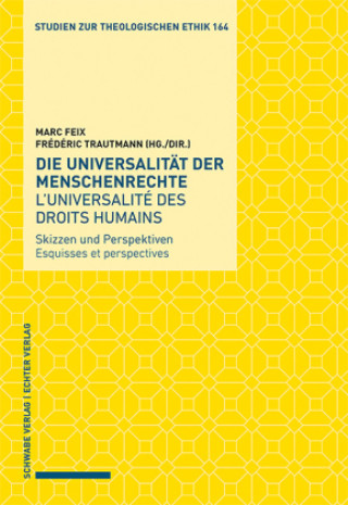 Kniha Die Universalität der Menschenrechte / L'universalité des droits humains Marc Feix