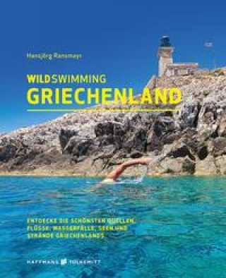 Kniha Wild Swimming Griechenland 