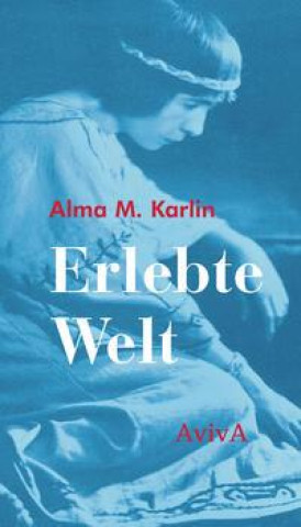 Book Erlebte Welt Alma M. Karlin