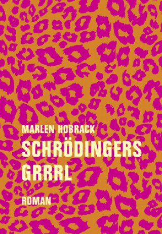 Knjiga Schrödingers Grrrl Marlen Hobrack