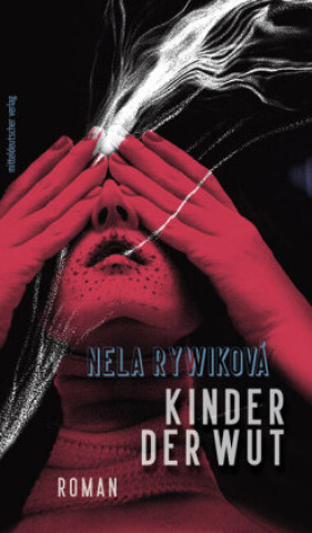 Buch Kinder der Wut Nela Rywiková