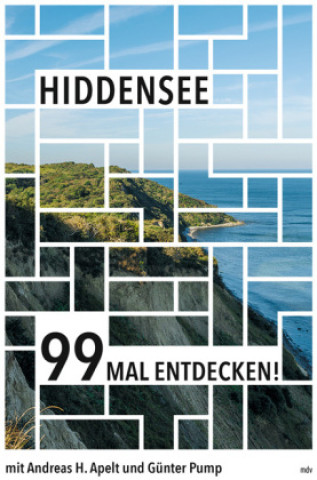 Knjiga Hiddensee 99 Mal entdecken! Andreas H. Apelt