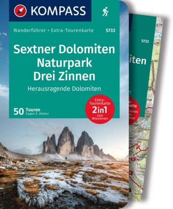 Kniha KOMPASS Wanderführer Sextner Dolomiten, Naturpark Drei Zinnen - Herausragende Dolomiten, 50 Touren 