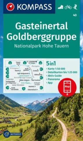 Nyomtatványok KOMPASS Wanderkarte 40 Gasteinertal, Goldberggruppe, Nationalpark Hohe Tauern 1:50.000 