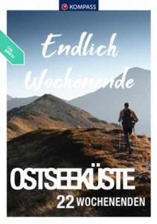 Kniha KOMPASS Endlich Wochenende - Ostseeküste 