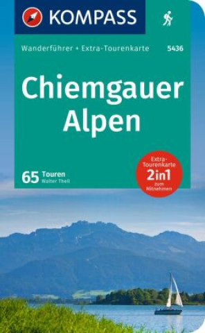 Kniha KOMPASS Wanderführer Chiemgauer Alpen, 65 Touren 