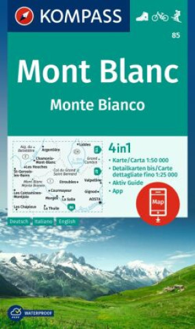 Nyomtatványok KOMPASS Wanderkarte 85 Mont Blanc / Monte Bianco 1:50.000 