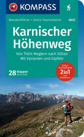 Kniha KOMPASS Wanderführer Karnischer Höhenweg, Von Thörl-Maglern nach Sillian, Mit Varianten und Gipfeln, 28 Touren 