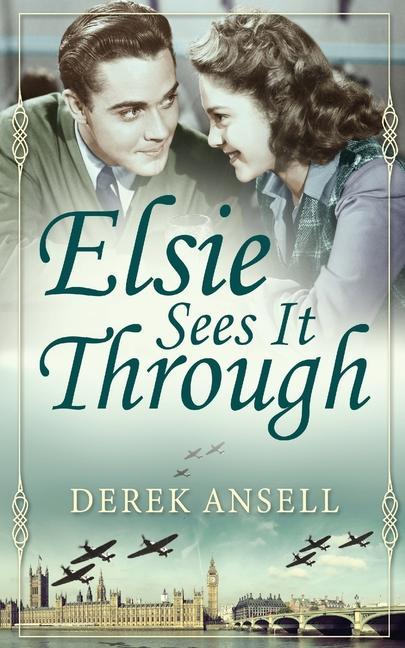 Buch Elsie Sees It Through Derek Ansell