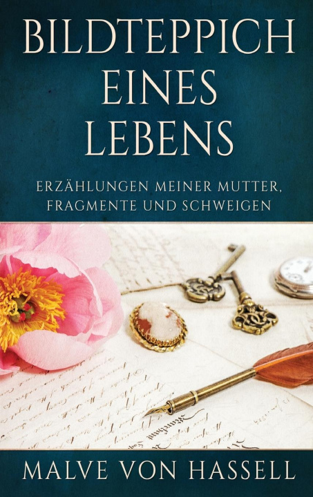 Knjiga Bildteppich Eines Lebens Malve von Hassell
