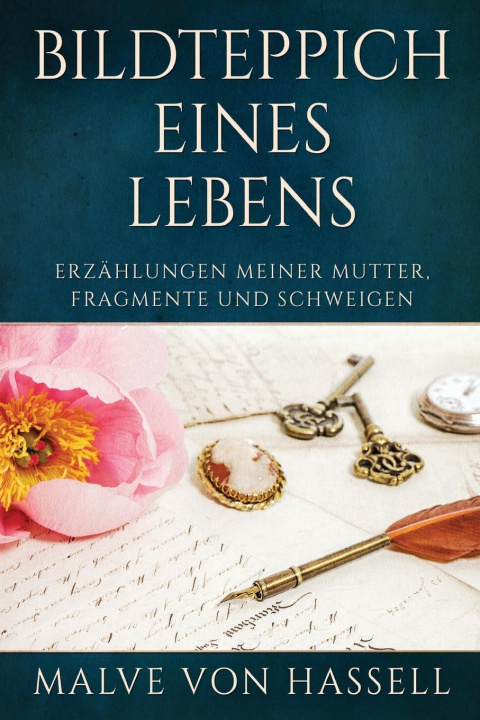 Knjiga Bildteppich Eines Lebens Malve von Hassell