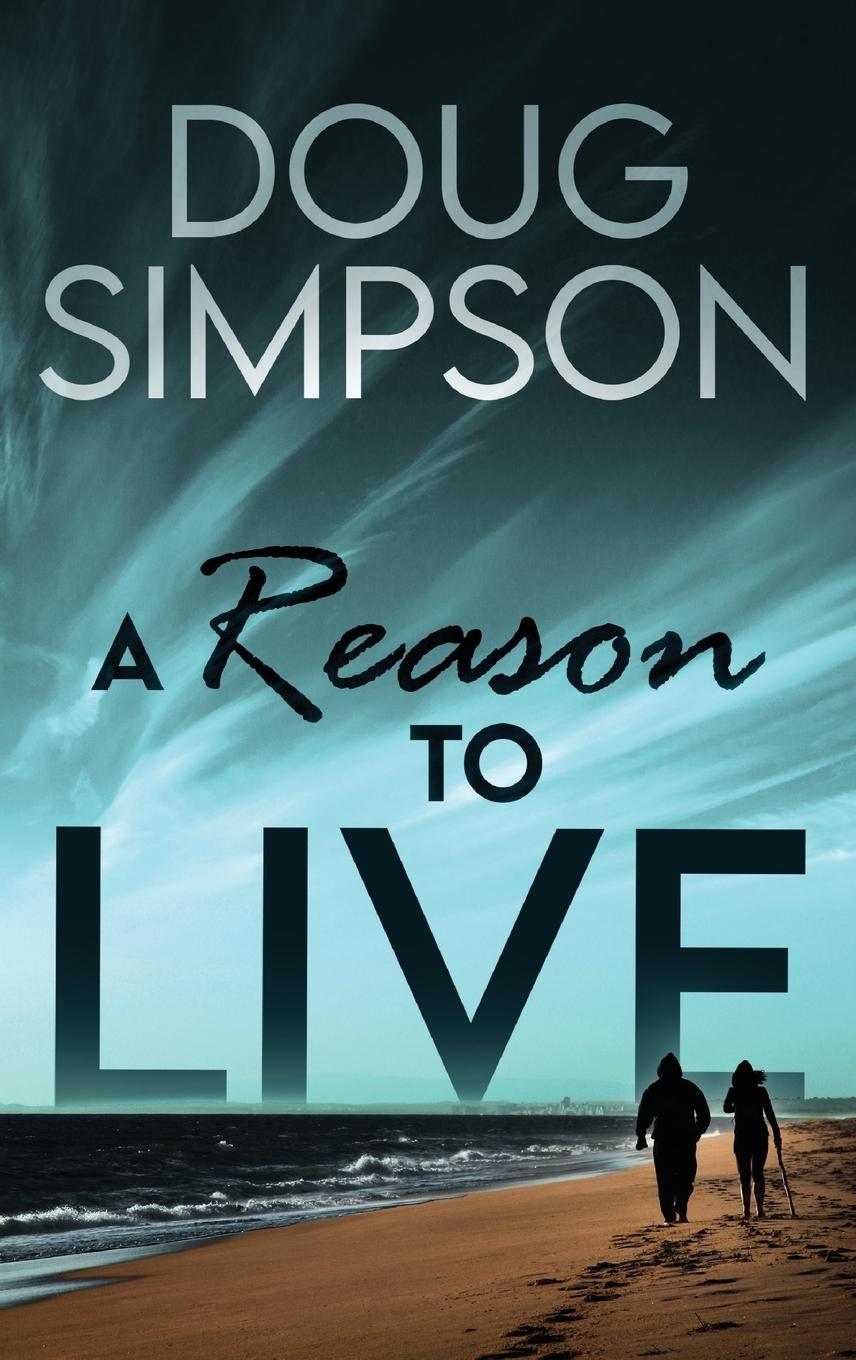 Knjiga A Reason To Live Doug Simpson