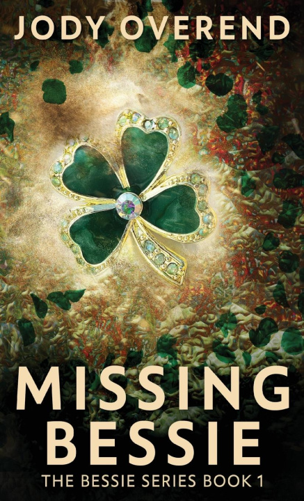 Knjiga Missing Bessie Jody Overend