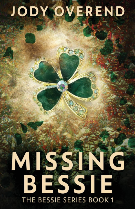 Knjiga Missing Bessie Jody Overend