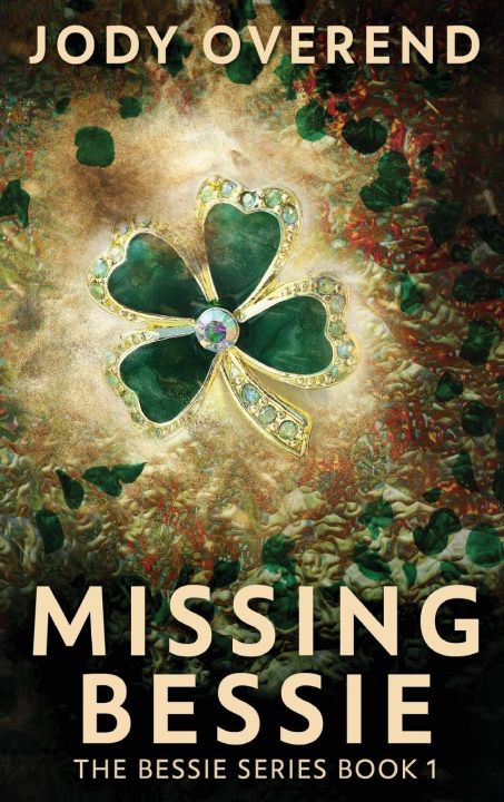Knjiga Missing Bessie Jody Overend