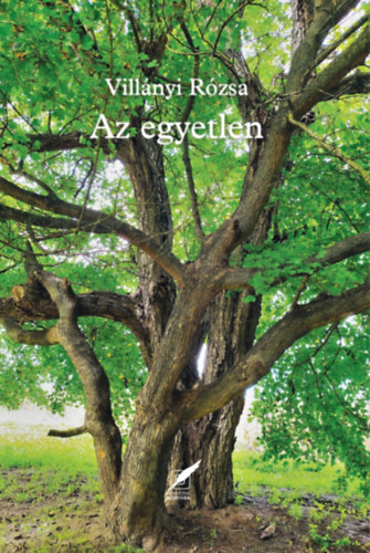 Knjiga Az egyetlen Villányi Rózsa