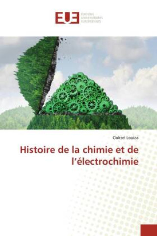 Buch Histoire de la chimie et de l'électrochimie Ouksel Louiza