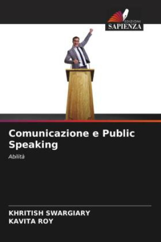 Kniha Comunicazione e Public Speaking Khritish Swargiary