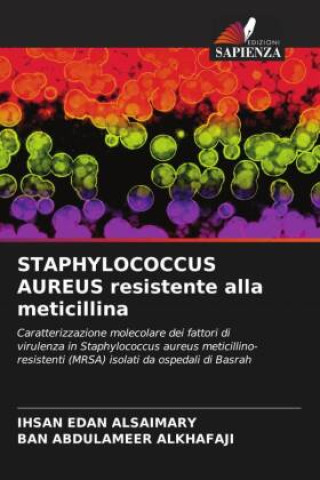 Buch STAPHYLOCOCCUS AUREUS resistente alla meticillina Ihsan Edan ALSAIMARY