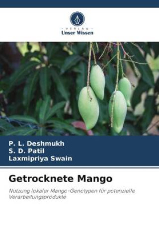 Kniha Getrocknete Mango S. D. Patil