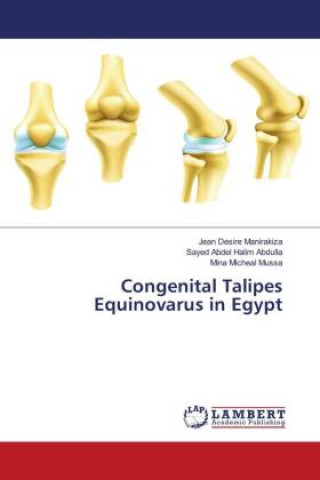 Carte Congenital Talipes Equinovarus in Egypt Sayed Abdel Halim Abdulla
