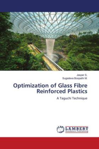 Książka Optimization of Glass Fibre Reinforced Plastics Jasper S.