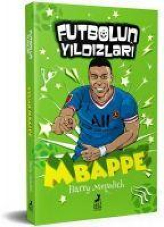 Könyv Kylian Mbappe - Futbolun Yildizlari 