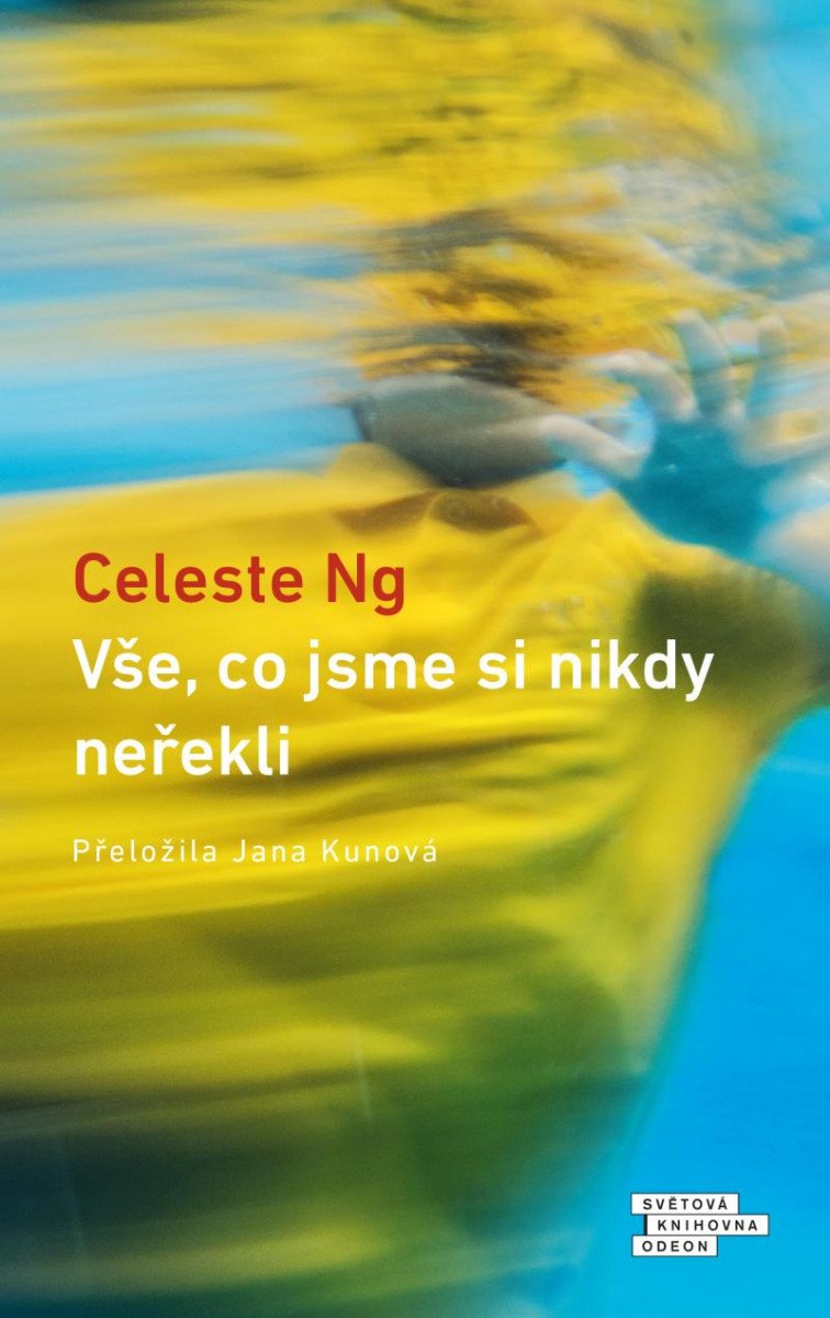 Kniha Vše, co jsme si nikdy neřekli Celeste Ng