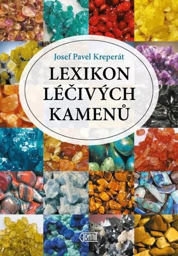 Książka Lexikon léčivých kamenů Josef Pavel Kreperát