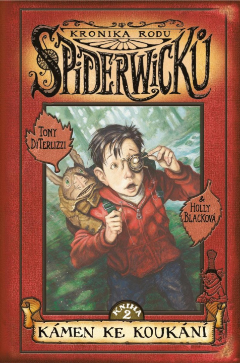 Книга Kronika rodu Spiderwicků I/2: Kámen ke koukání Tony DiTerlizzi