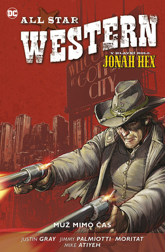 Книга All Star Western 5 - Muž mimo čas Jimmy Palmiotti