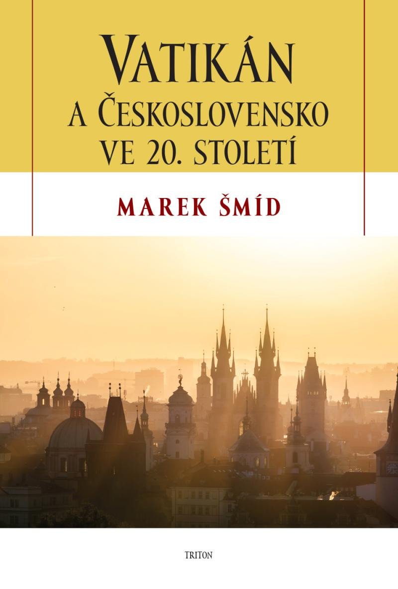 Carte Vatikán a Československo ve 20. století Marek Šmíd