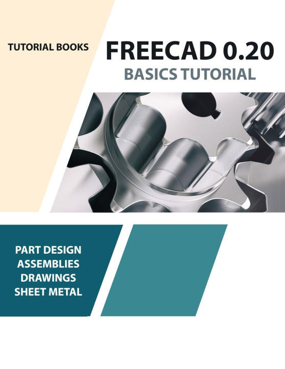 Könyv FreeCAD 0.20 Basics Tutorial 
