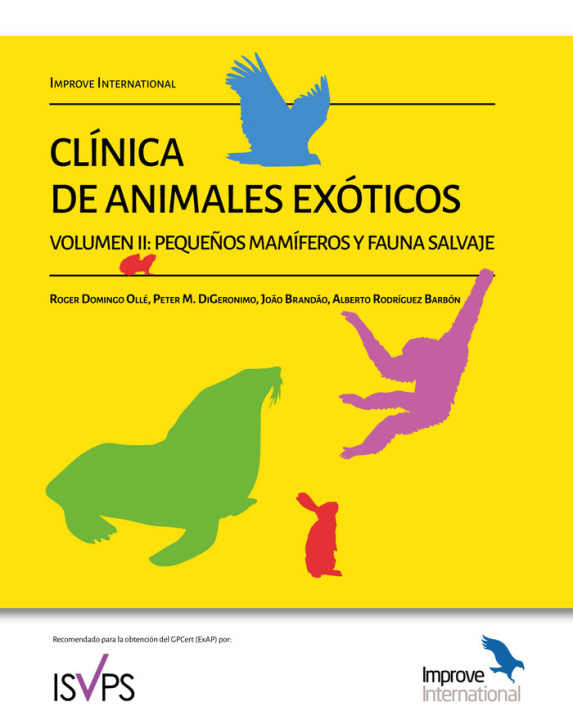 Carte CLíNICA DE ANIMALES EXóTICOS. VOLUMEN 2: PEQUE?OS MAMíFEROS Y FAUNA SALVAJE 
