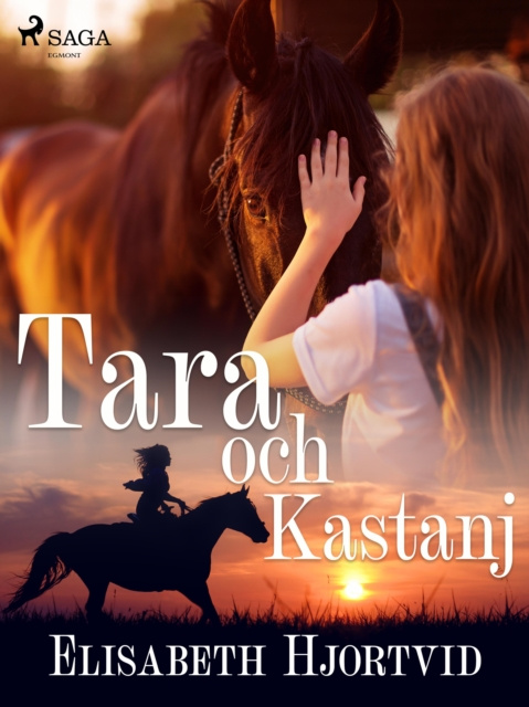 E-book Tara och Kastanj Elisabeth Hjortvid