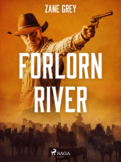 E-knjiga Forlorn River Zane Grey