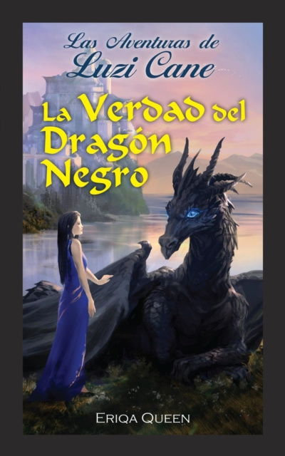 E-kniha La verdad del Dragon Negro Eriqa Queen
