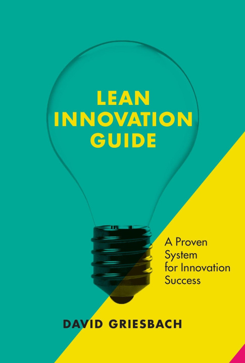 Knjiga Lean Innovation Guide Griesbach