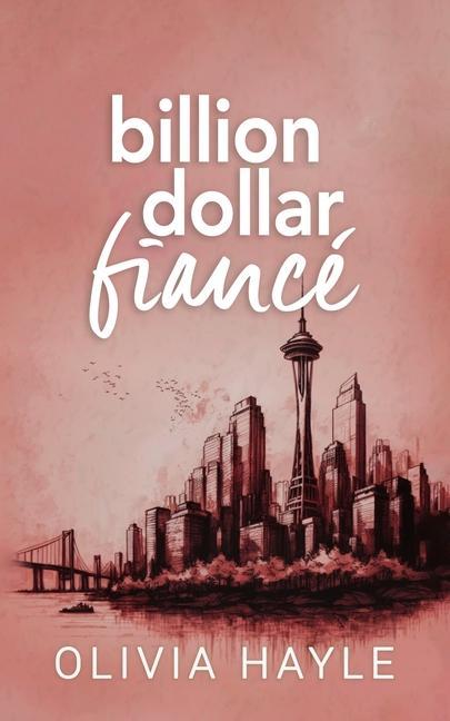 Buch Billion Dollar Fiancé Olivia Hayle