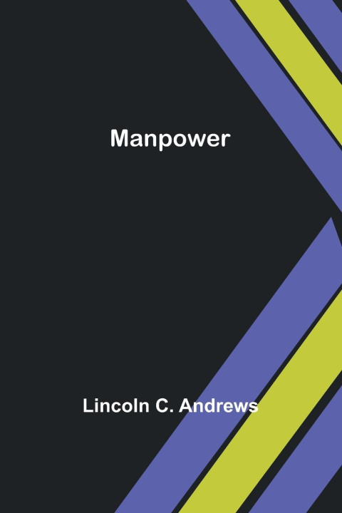 Knjiga Manpower Lincoln C. Andrews