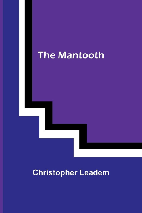 Książka The Mantooth Christopher Leadem