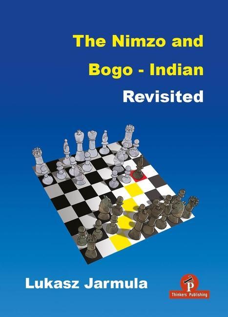 Kniha Nimzo and Bogo-Indian Revisited 