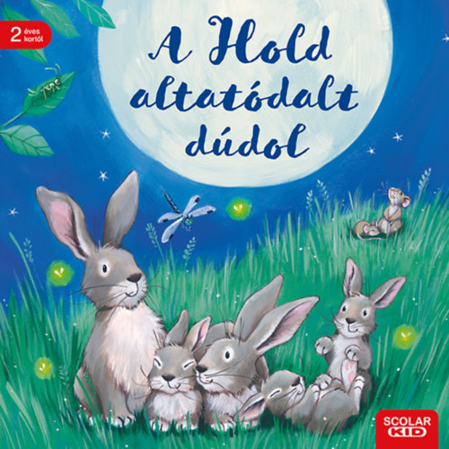 Buch A Hold altatódalt dúdol Kathrin Lena Orso