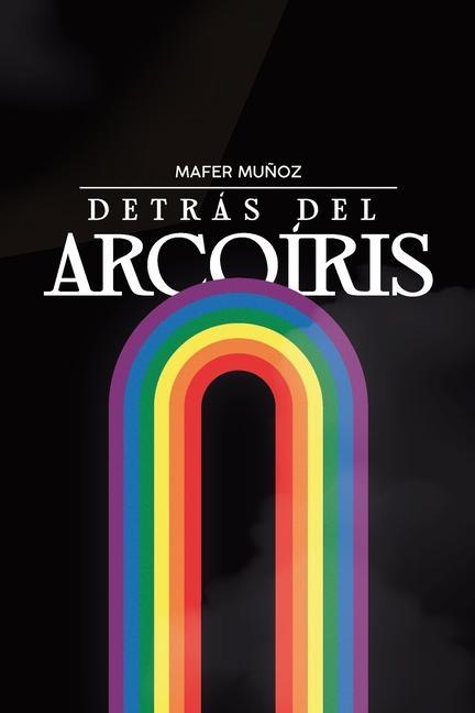 Carte Detrás del Arcoíris Anthony Velasquez