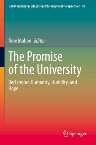 Knjiga The Promise of the University Áine Mahon