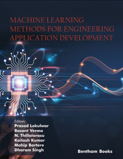 E-knjiga Machine Learning Methods for Engineering Application Development Prasad Lokulwar