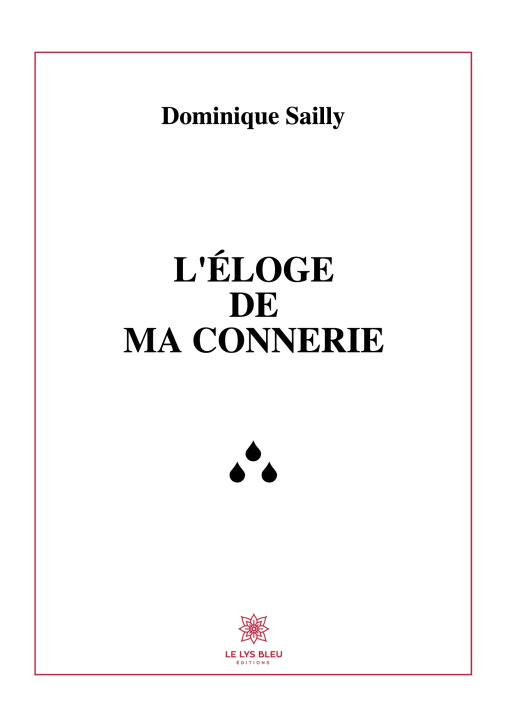 Knjiga L?éloge de ma connerie 